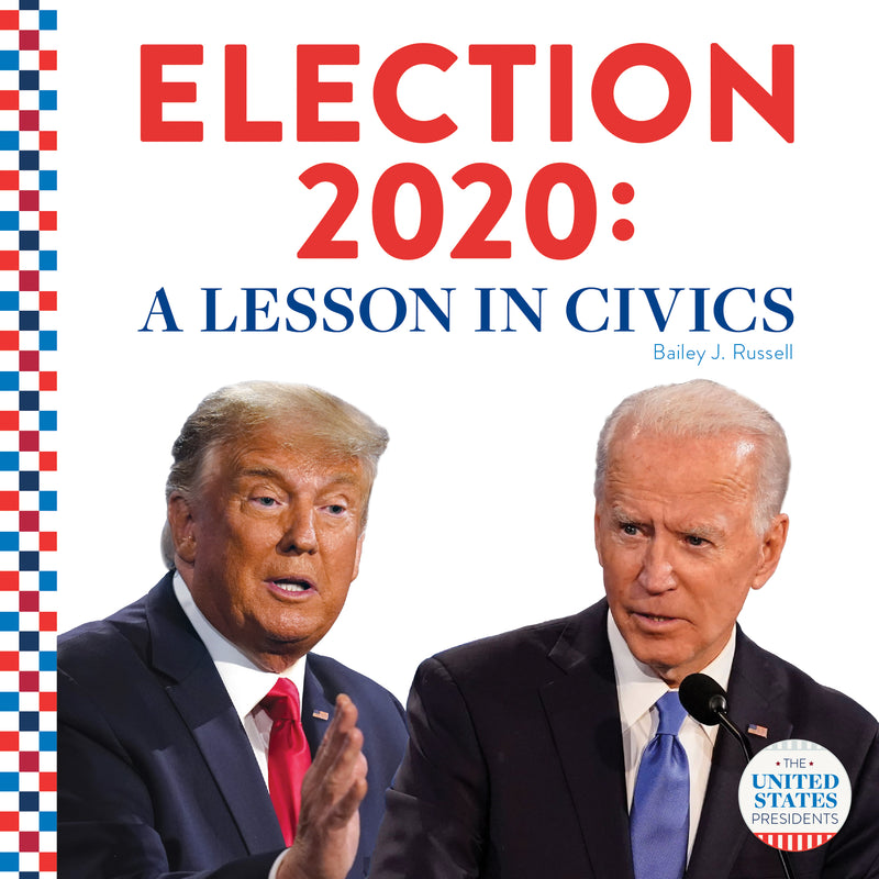 Election 2020: A Lesson in Civics