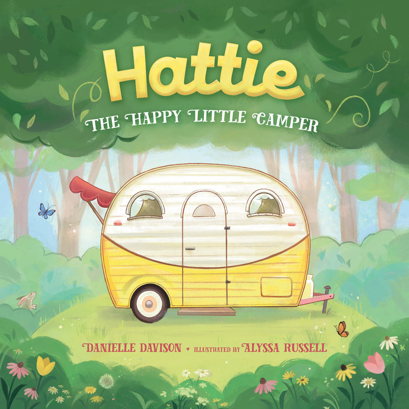 Hattie, The Happy Little Camper