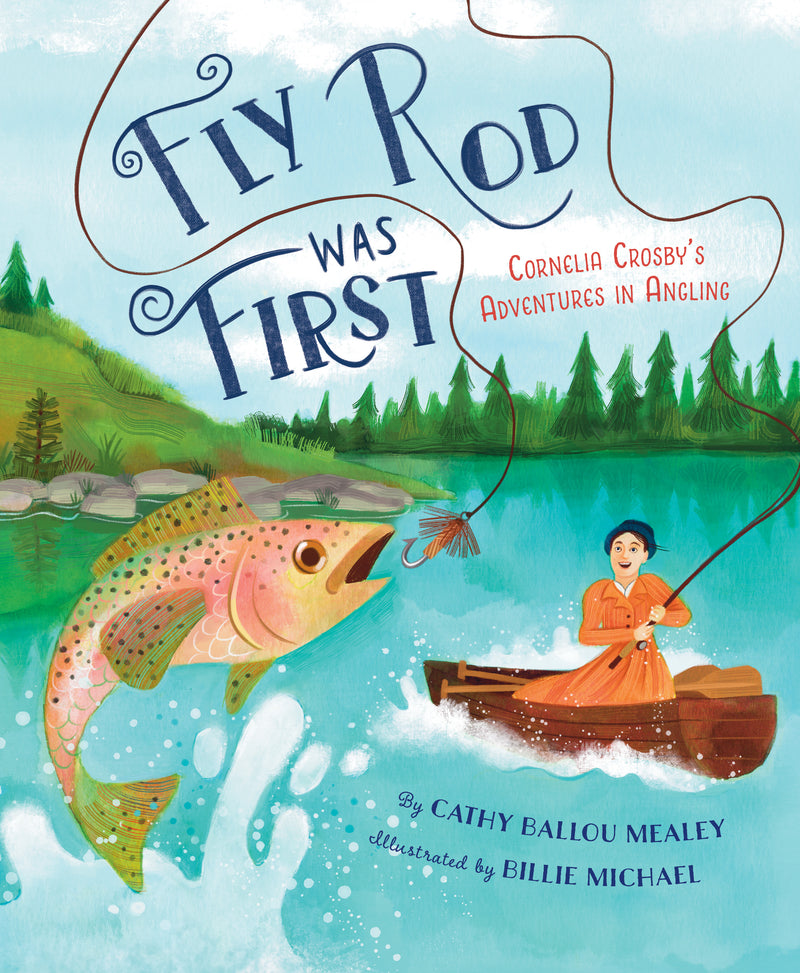 Fly Rod Was First