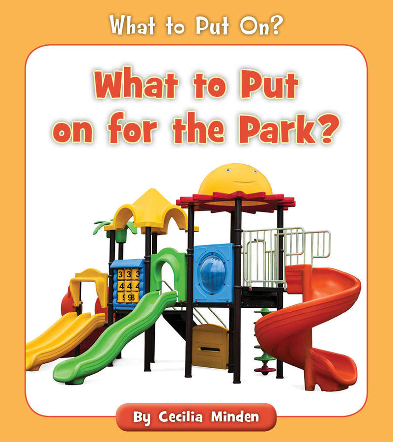 What to Put on for the Park?