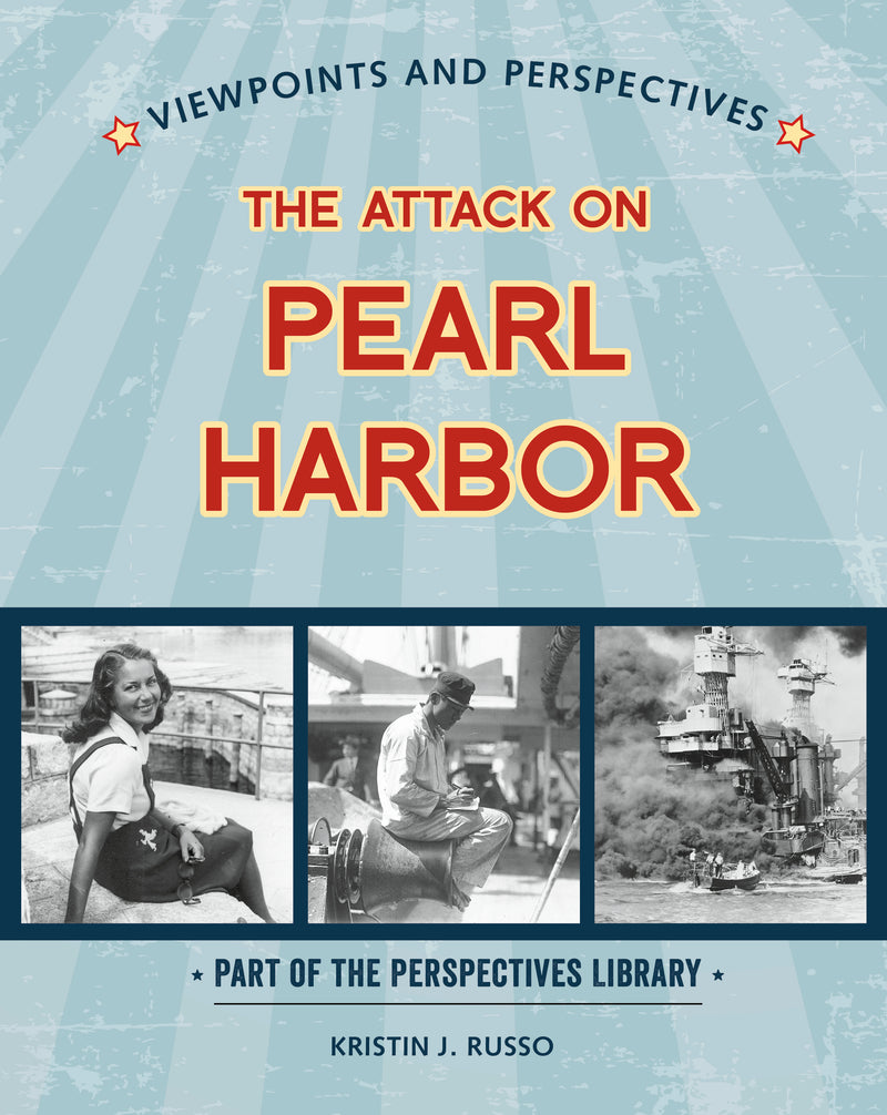 Viewpoints on the Attack on Pearl Harbor