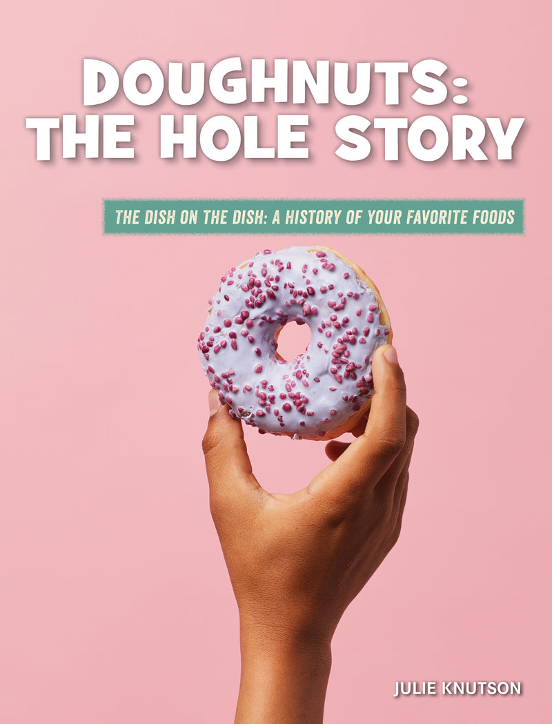 Doughnuts: The Hole Story