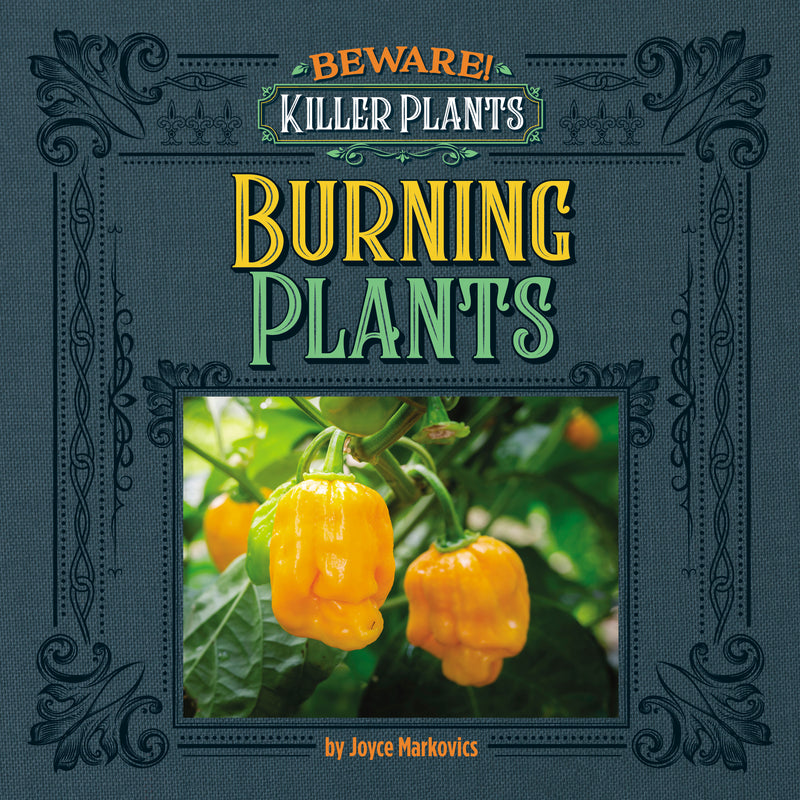 Spicy and Burning Plants