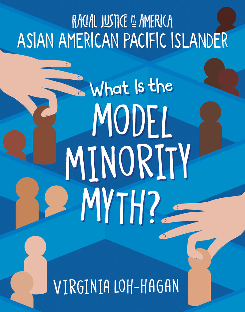What is the Model Minority Myth?