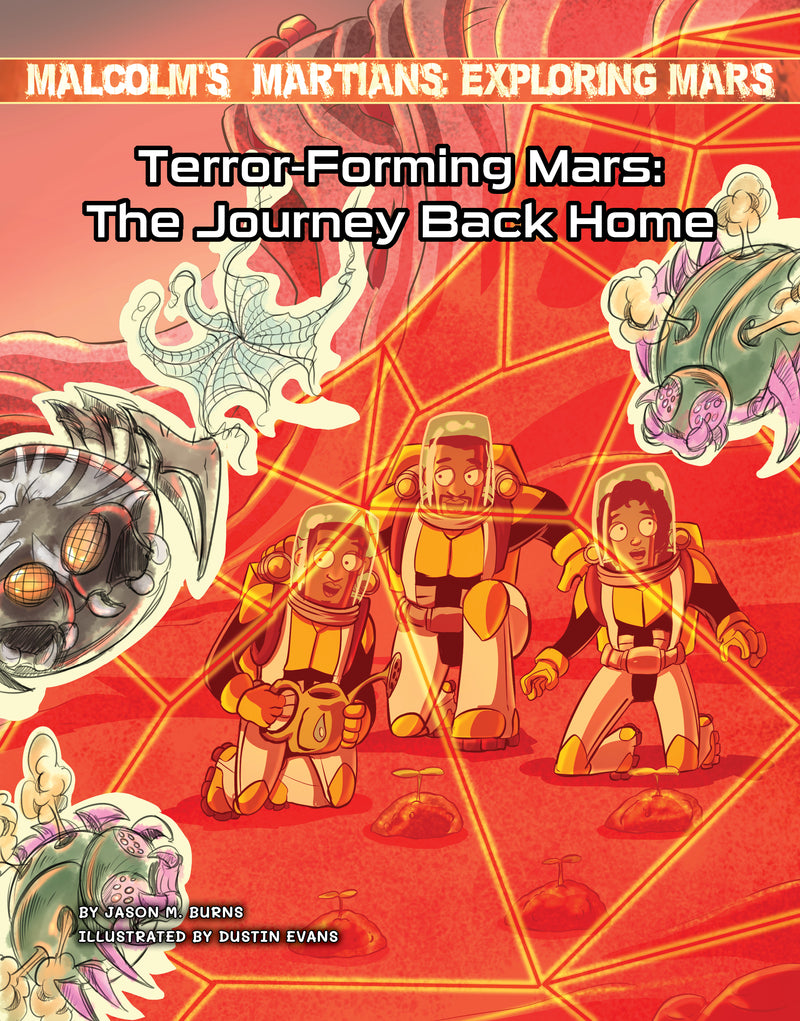 Terror-Forming Mars: The Journey Back Home
