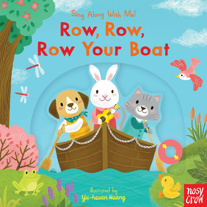 Row, Row, Row Your Boat: (A Classic Nursery Rhyme Board Book with Interactive Sliders and QR Code for Instrumental and Vocal Versions - For Babies and Toddlers)