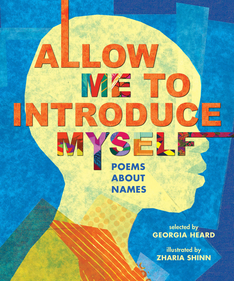 Allow Me to Introduce Myself: Poems About Names