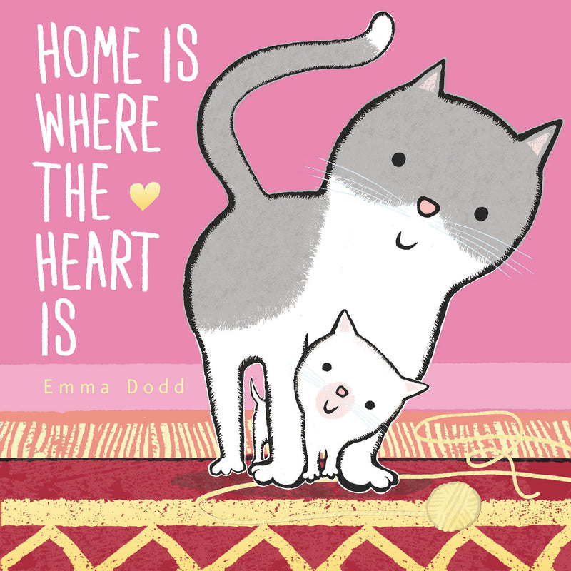 Home Is Where the Heart Is Padded Board Book