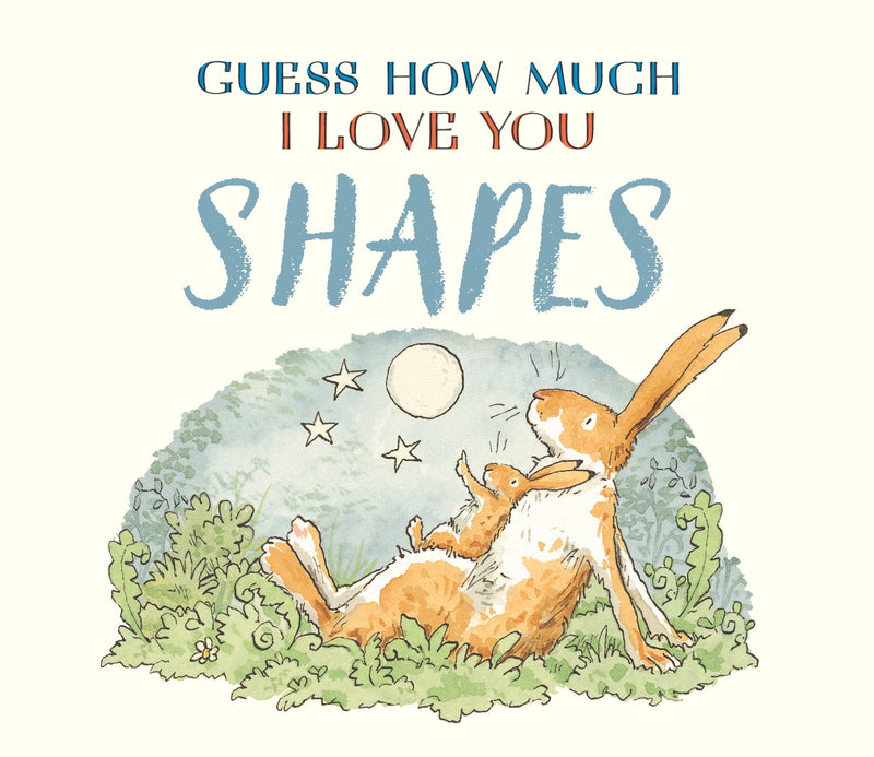 Guess How Much I Love You: Shapes