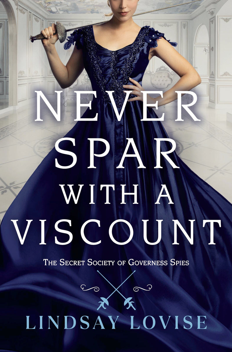 Never Spar with a Viscount