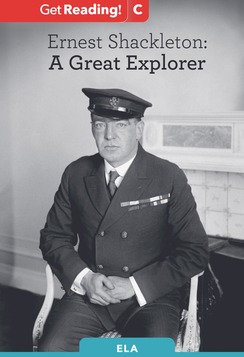 Ernest Shackleton: A Great Explorer