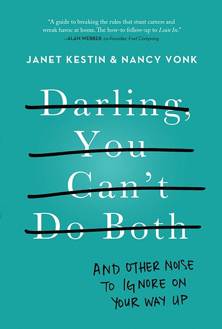 Darling, You Can't Do Both