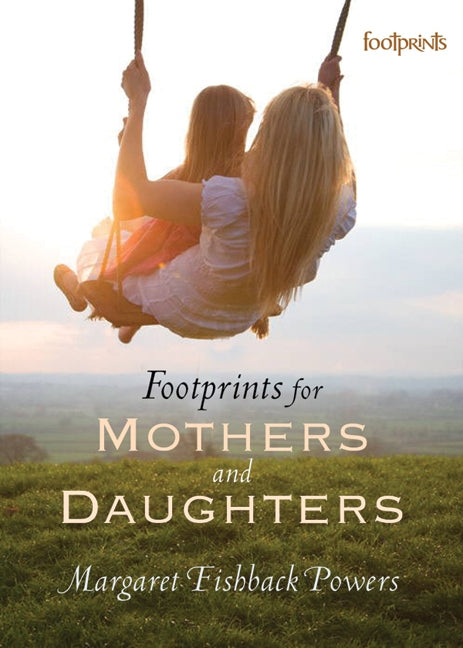 Footprints For Mothers And Daughters