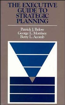 The Executive Guide to Strategic Planning