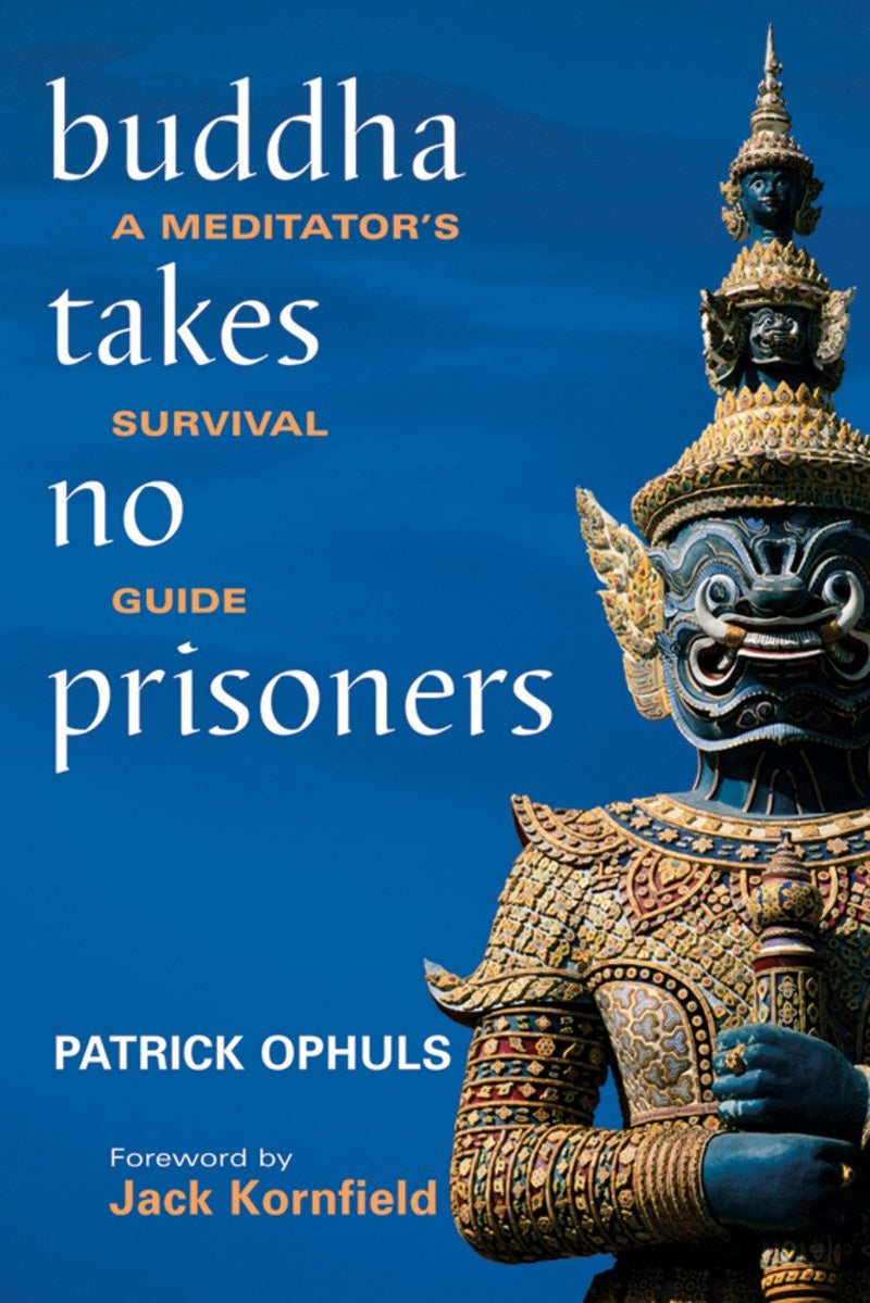 Buddha Takes No Prisoners