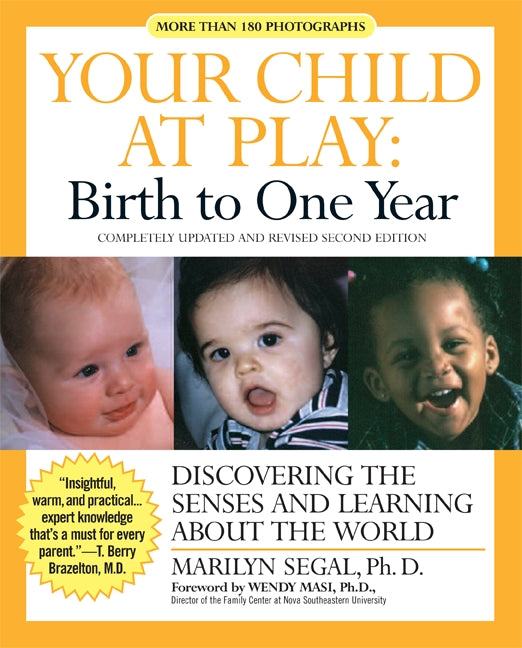 Your Child at Play: Birth to One Year