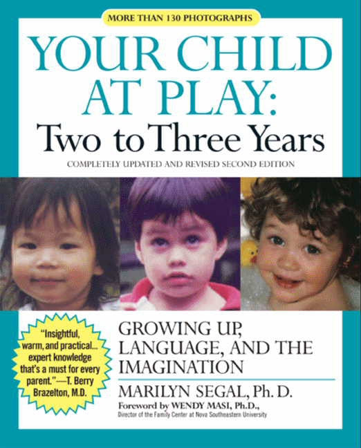 Your Child at Play: Two to Three Years