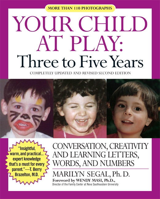 Your Child at Play: Three to Five Years