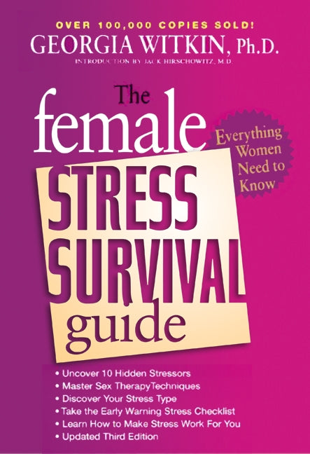 The Female Stress Survival Guide Third Edition
