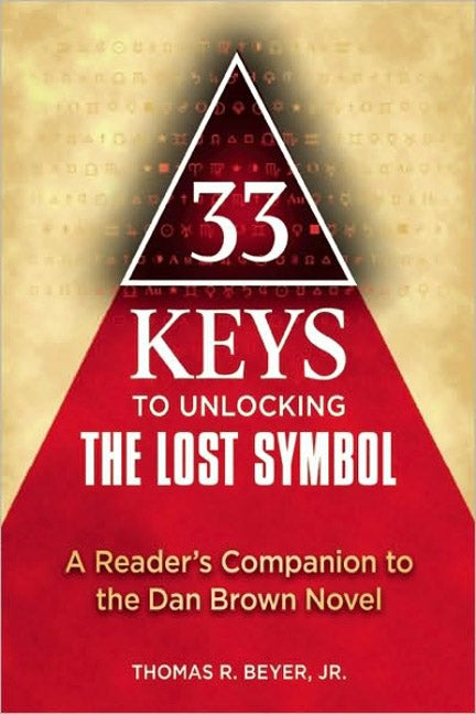 33 Keys to Unlocking The Lost Symbol