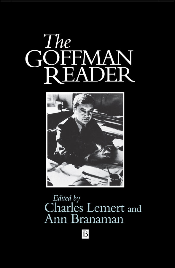 The Goffman Reader