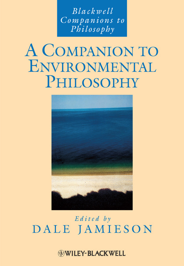 A Companion to Environmental Philosophy