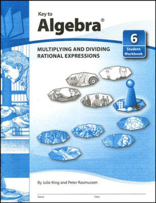Key To Algebra Book 6 Multiplying & Dividing Rational Expressions