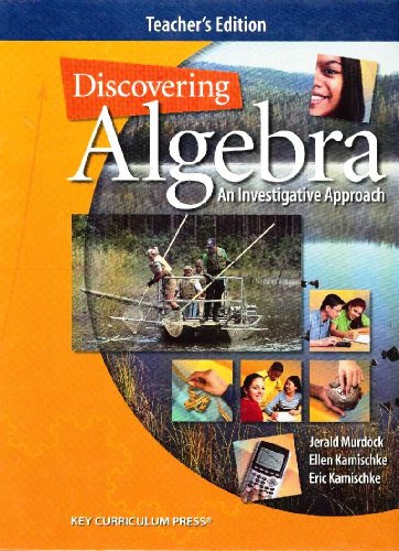 Discovering Algebra: An Investigative Approach, Teacher's Edition [Hardcover] Jerald Murdock; Ellen Kamischke and Eric Kamischke