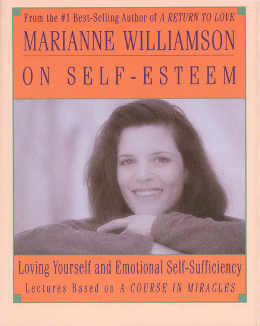 Marianne Williamson on Self-Esteem