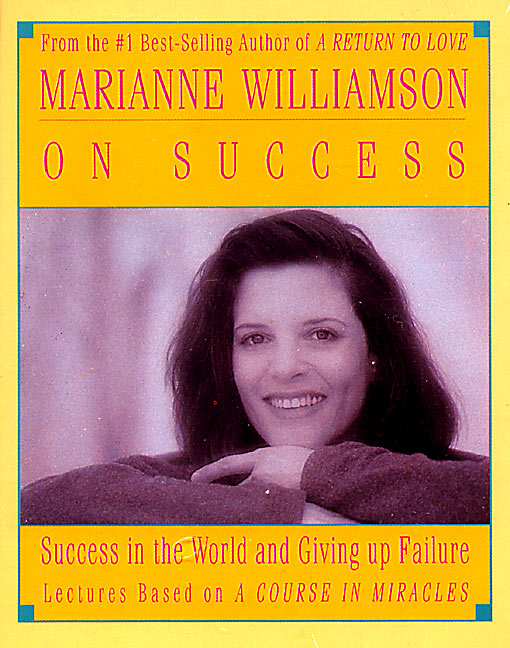 Marianne Williamson on Success