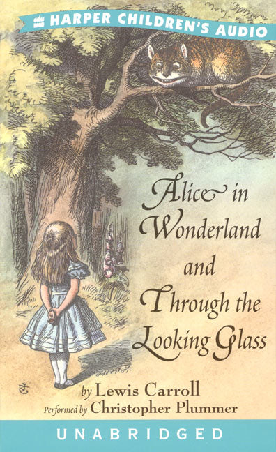 Alice in Wonderland and Through the Looking Glass Audio