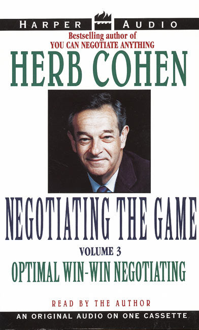 Negotiating the Game  (subtitle) The Win-Win Negotiating Strategy