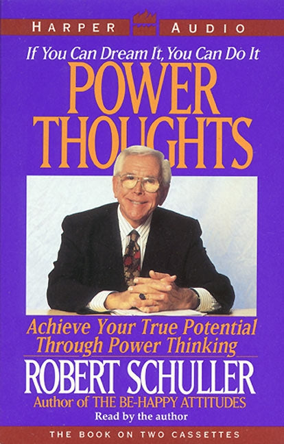 Power Thoughts: Achieve Your True P