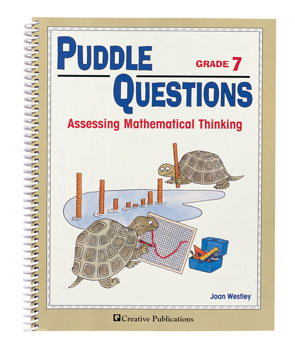 Puddle Questions For Math Assessing Mathematical Thinking Grade 7