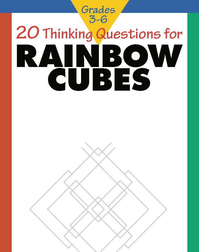 20 Thinking Questions Rainbow Cubes Grades 3 6