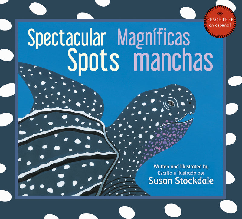 Spectacular Spots / MagnÃ­ficas manchas