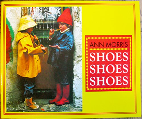 Shoes Shoes Shoes [Paperback] Ann Morris