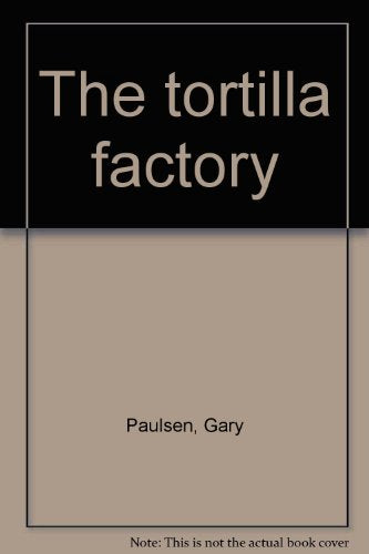 Big Book: The Tortilla Factory