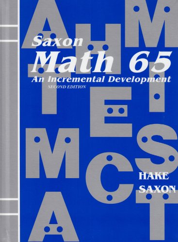 Saxon Math 6/5 Student Edition 2001