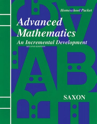 Saxon Advanced Math Homeschool Kit Second Edition