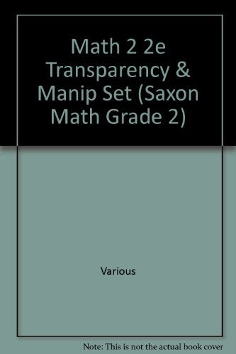 Saxon Math 2 Overhead Transparencies and Manipulatives Binder
