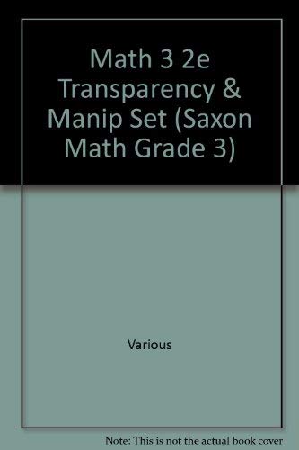 Saxon Math 3  Transparency & Manipulative Set