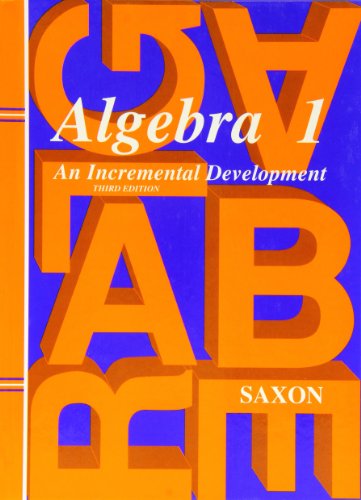 Saxon Algebra 1 Student Edition Third Edition Third Edition 1997