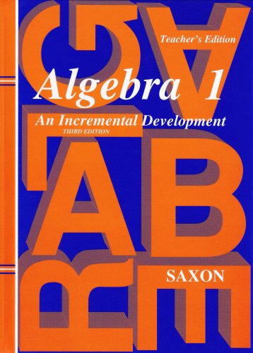Saxon Algebra 1 Teacher's Edition Third Edition Third Edition 1997