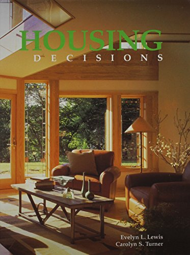 Housing Decisions Lewis, Evelyn L. and Turner, Carolyn S., Ph.D.