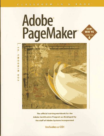 Adobe Pagemaker (Classroom in a Book) Adobe Creative Team Staff