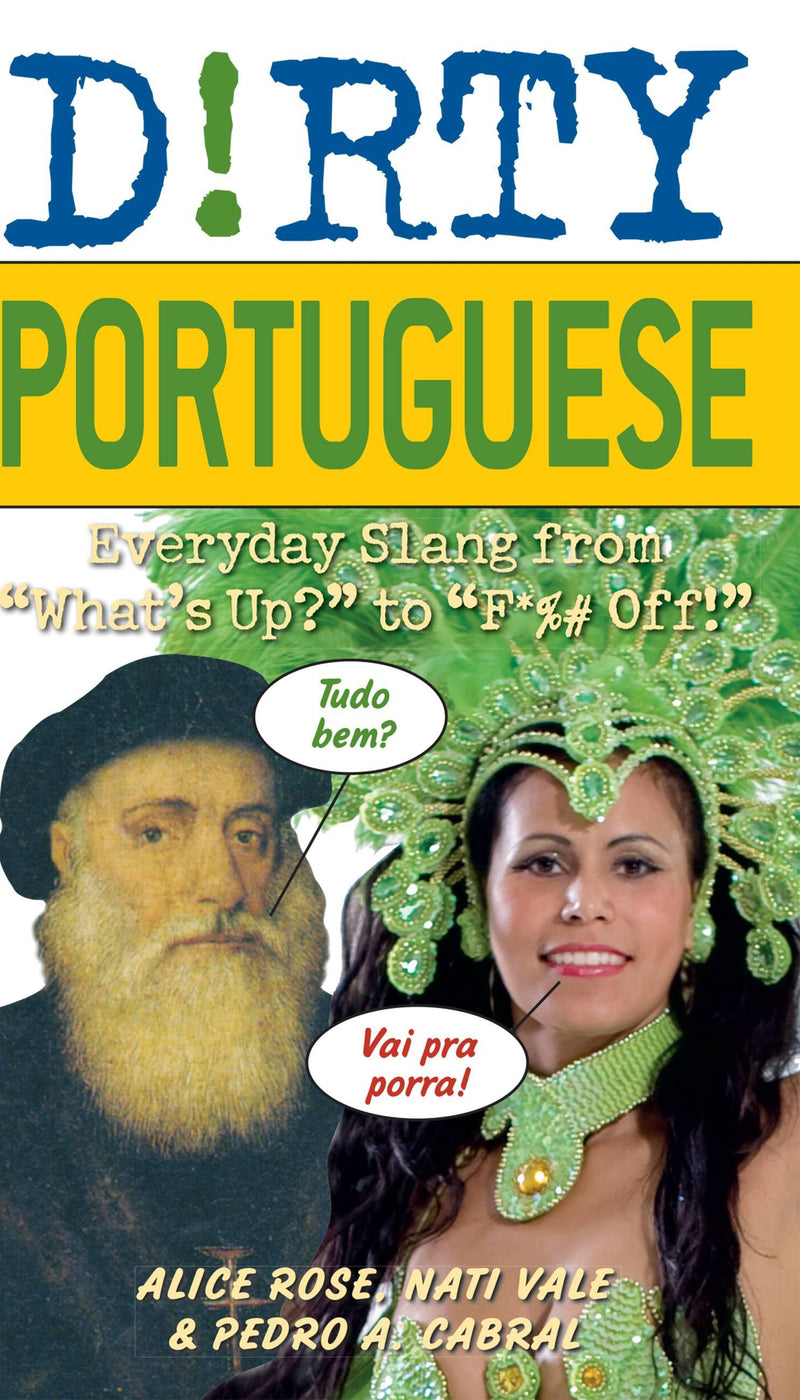 The Dirty Portuguese