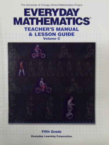 Everyday Mathematics Teachers Manual & Lesson Guide Volume C Fifth 5th Grade [Paperback] Max and Others Bell