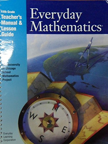 Everyday Learning Corporation: Everyday Mathematics Fifth Grade Teachers Manual & Lesson Guide Volume A 5th Grade (Everyday Mathematics) [Spiral-bound] Everday Learning Corporation