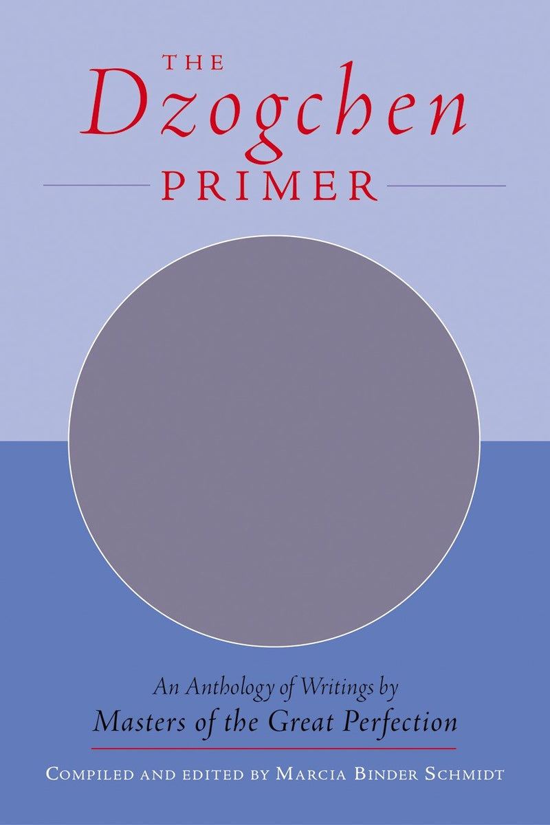 The Dzogchen Primer
